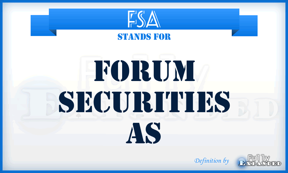 FSA - Forum Securities As