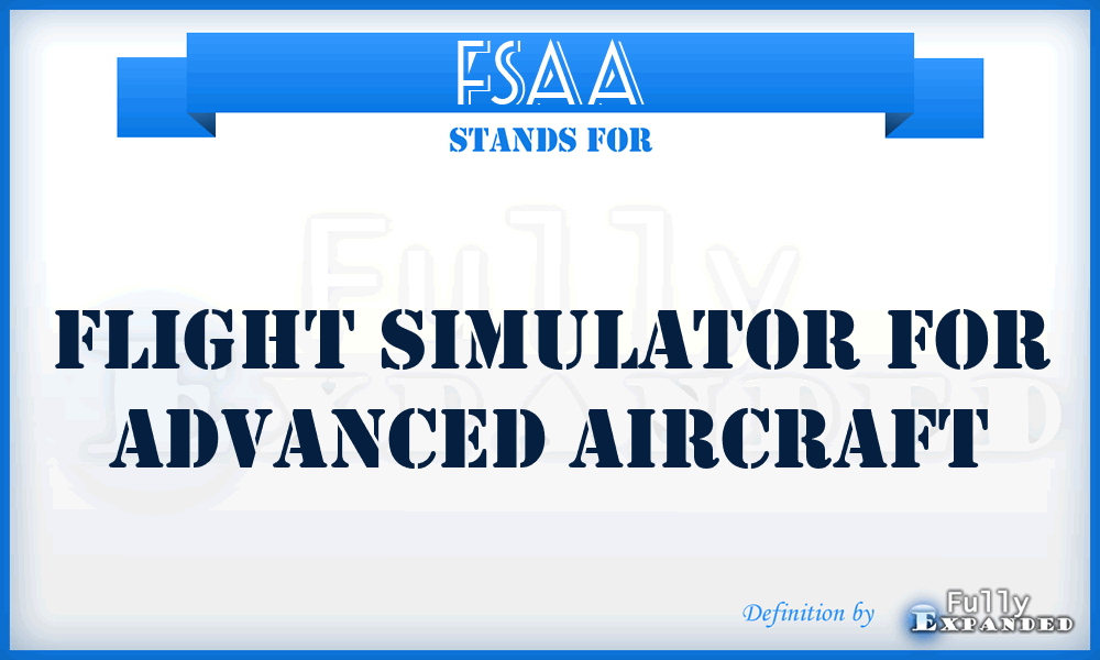 FSAA - Flight Simulator for Advanced Aircraft
