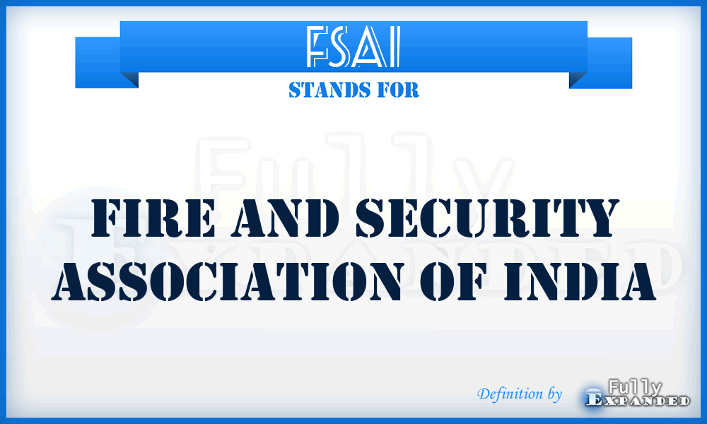 FSAI - Fire and Security Association of India