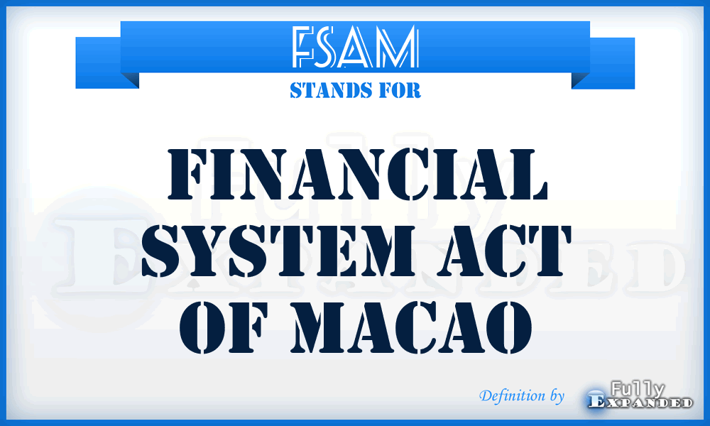 FSAM - Financial System Act of Macao