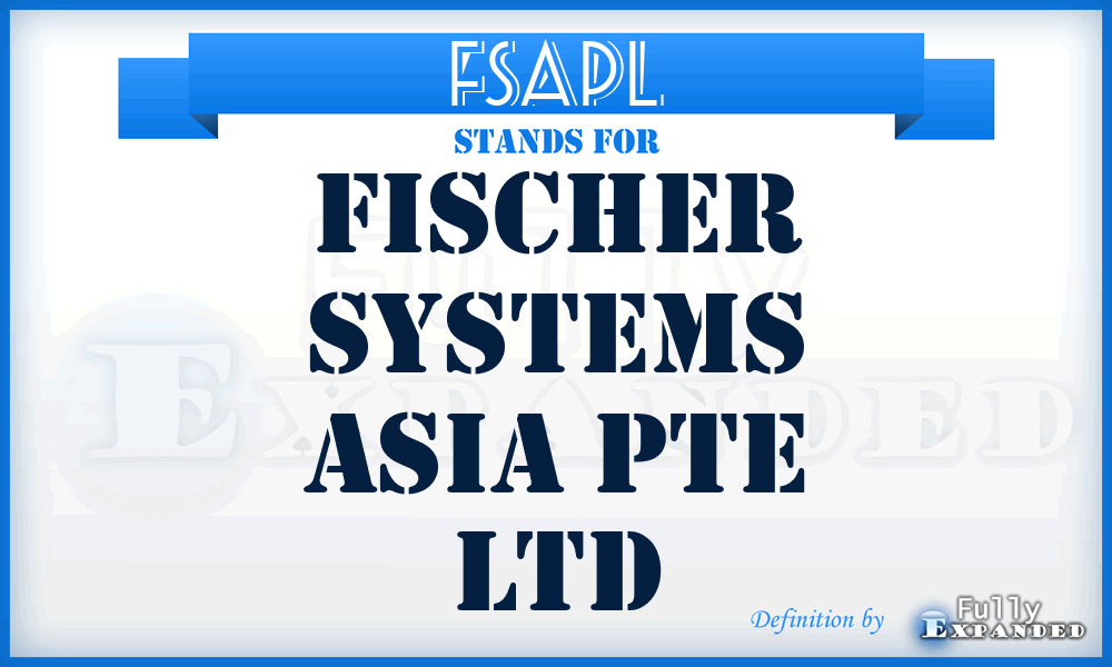 FSAPL - Fischer Systems Asia Pte Ltd