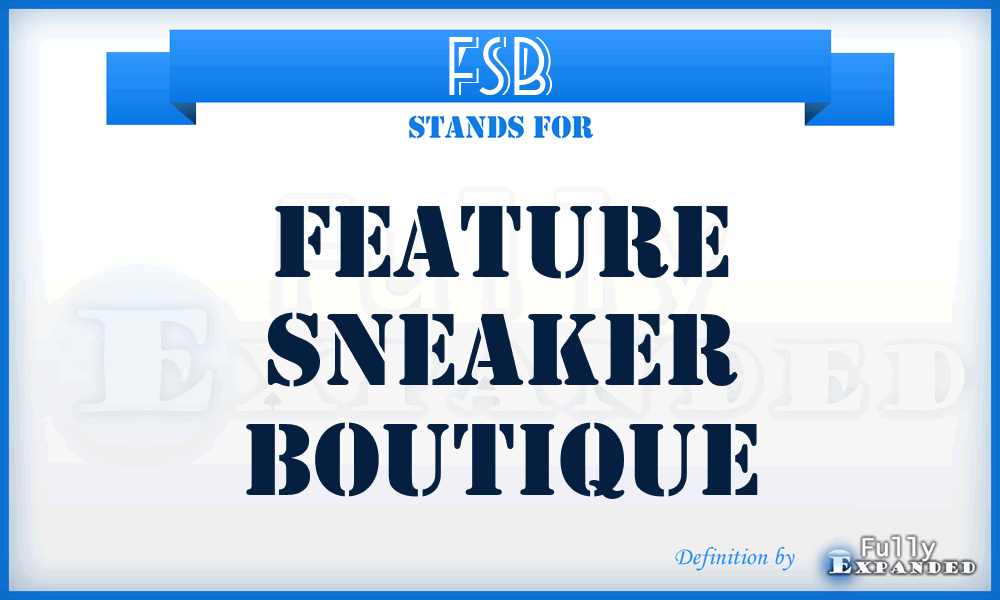 FSB - Feature Sneaker Boutique