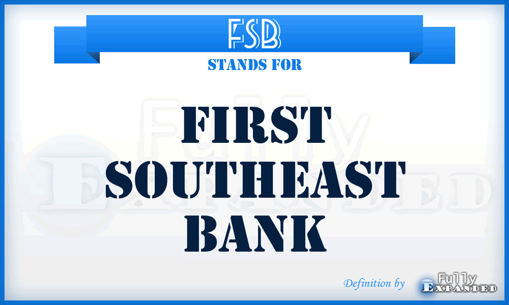 FSB - First Southeast Bank