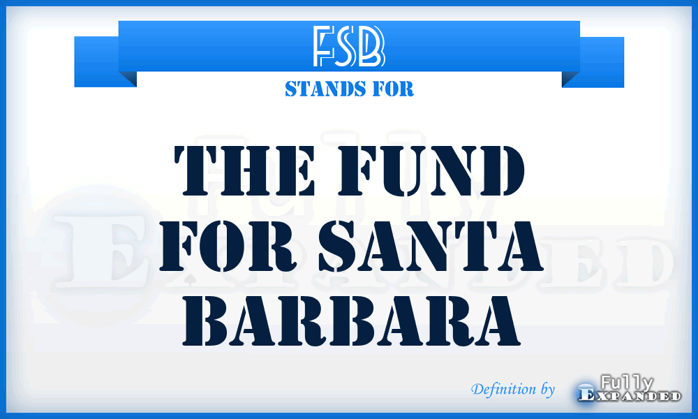 FSB - The Fund for Santa Barbara