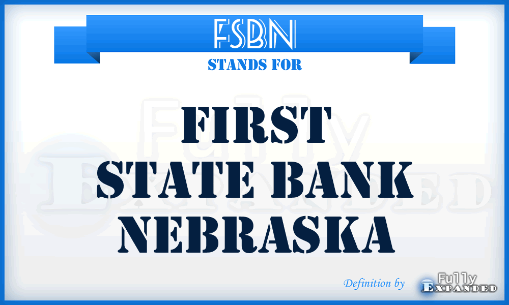 FSBN - First State Bank Nebraska