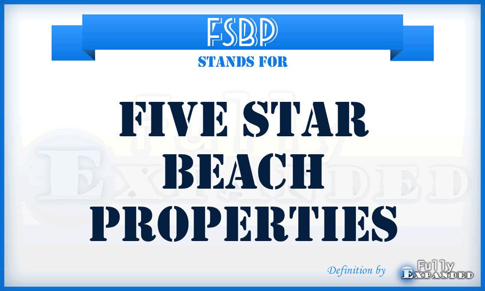 FSBP - Five Star Beach Properties