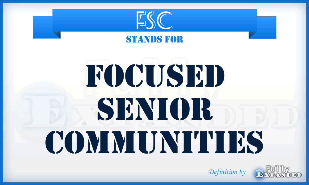 FSC - Focused Senior Communities