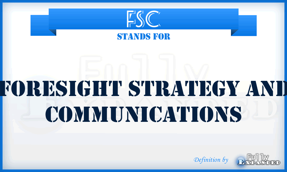 FSC - Foresight Strategy and Communications