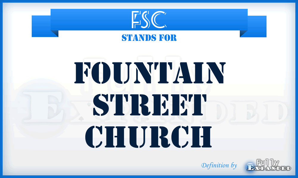 FSC - Fountain Street Church