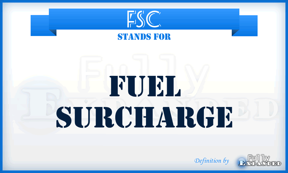 FSC - Fuel Surcharge