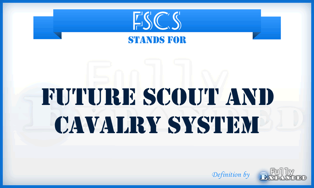 FSCS - Future Scout And Cavalry System