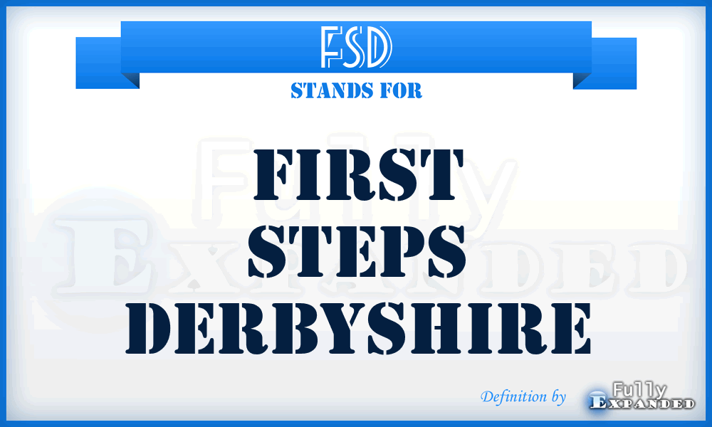 FSD - First Steps Derbyshire