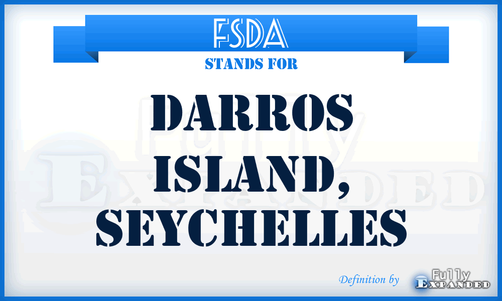 FSDA - Darros Island, Seychelles