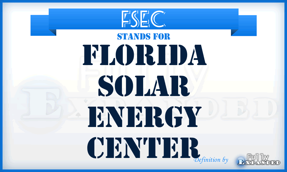 FSEC - Florida Solar Energy Center