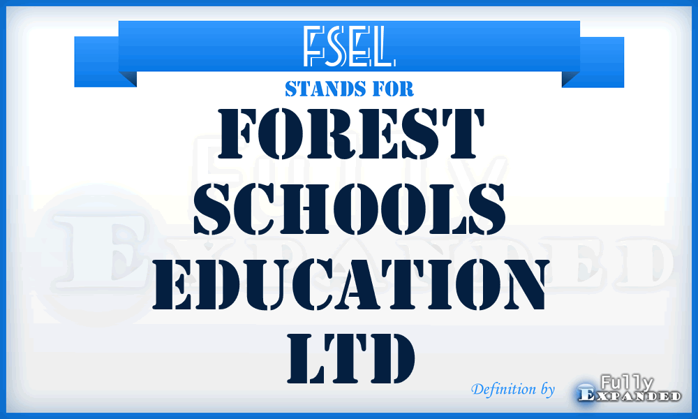 FSEL - Forest Schools Education Ltd