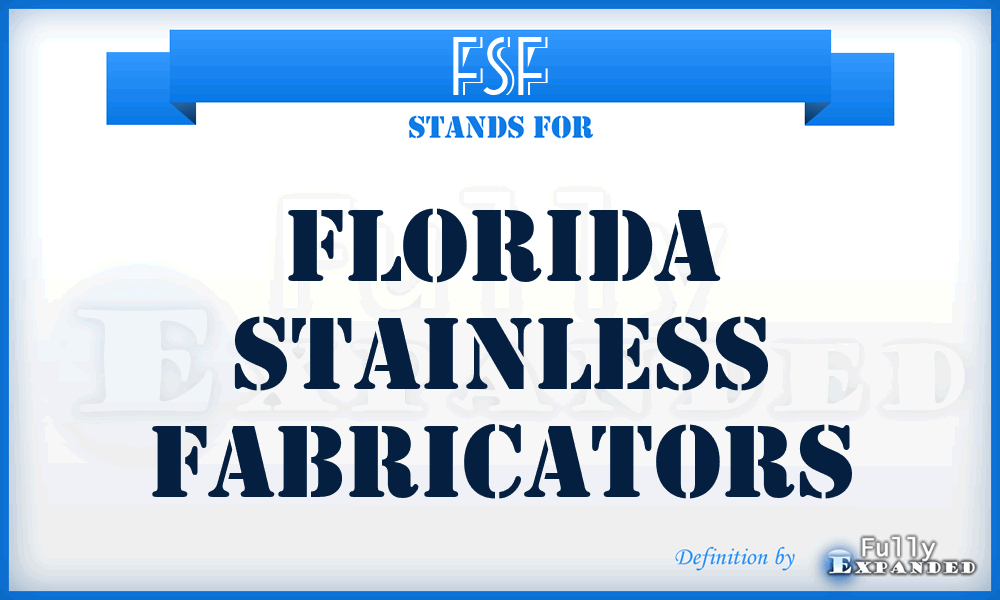 FSF - Florida Stainless Fabricators