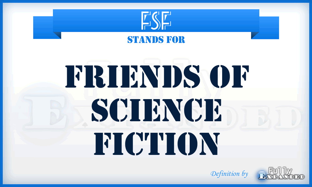FSF - Friends Of Science Fiction