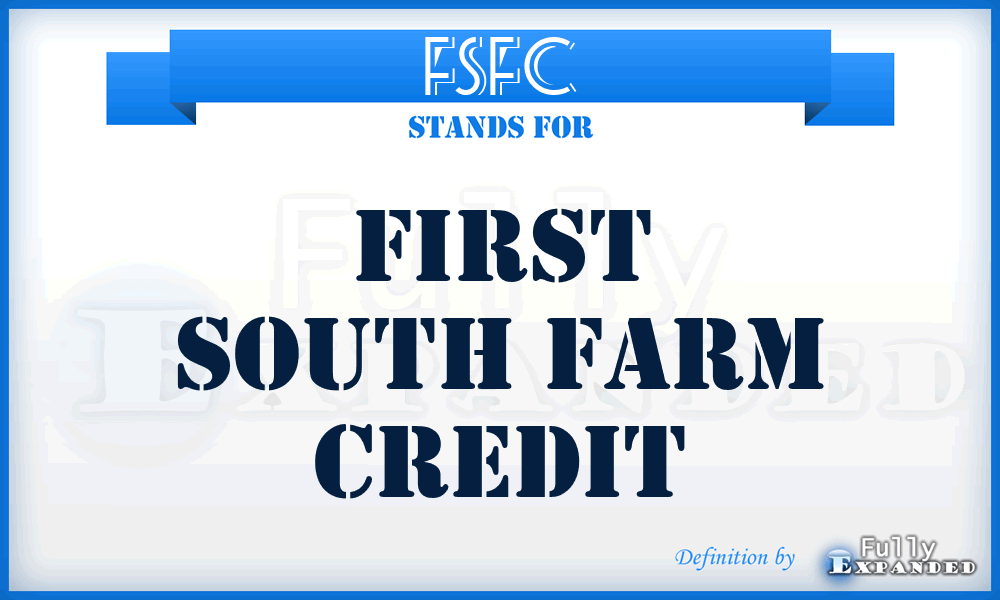 FSFC - First South Farm Credit