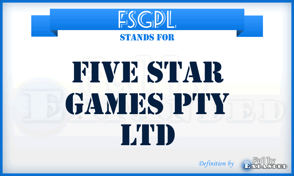 FSGPL - Five Star Games Pty Ltd