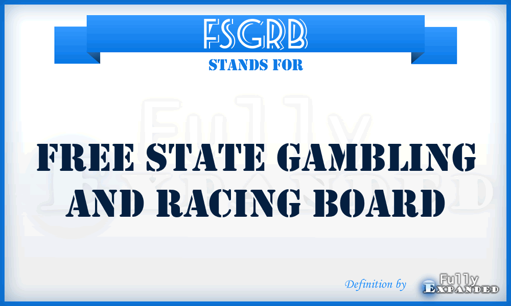 FSGRB - Free State Gambling and Racing Board