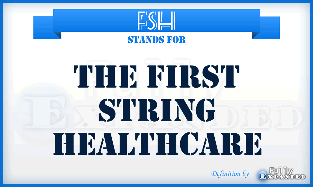 FSH - The First String Healthcare