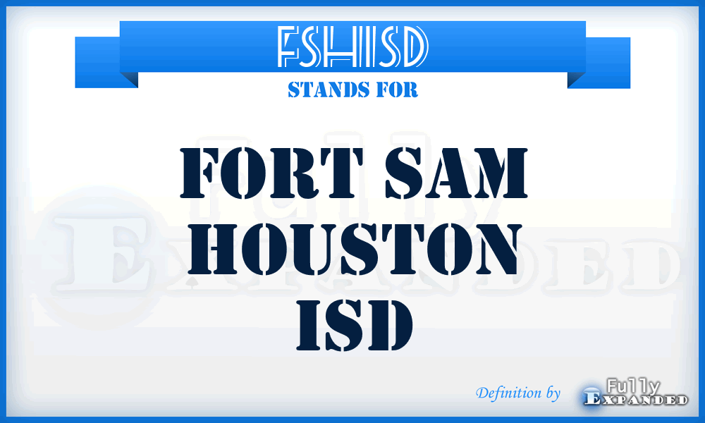 FSHISD - Fort Sam Houston ISD