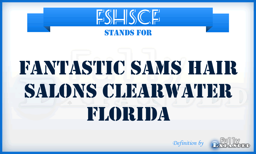 FSHSCF - Fantastic Sams Hair Salons Clearwater Florida