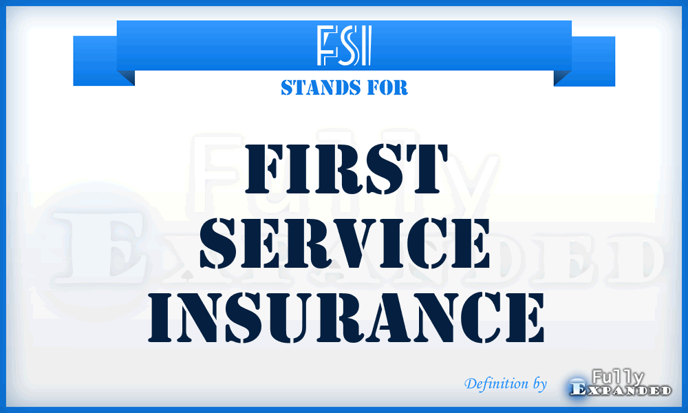 FSI - First Service Insurance