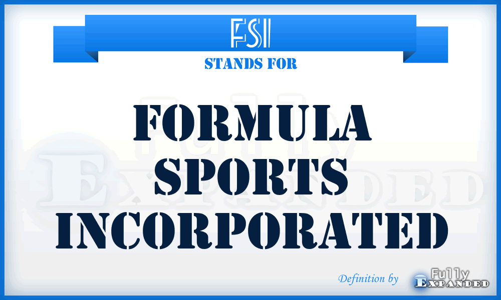 FSI - Formula Sports Incorporated