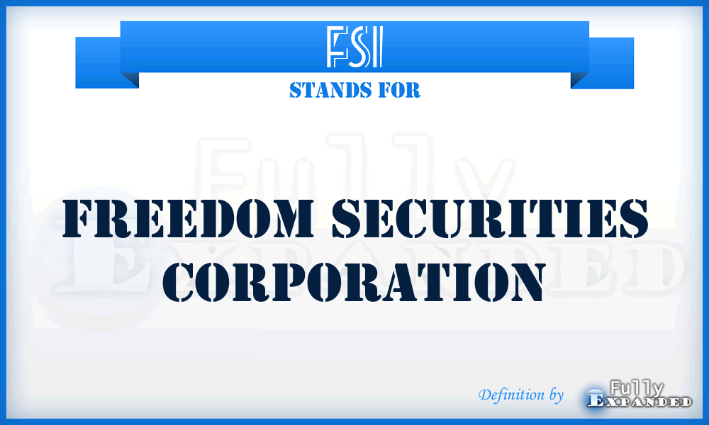 FSI - Freedom Securities Corporation