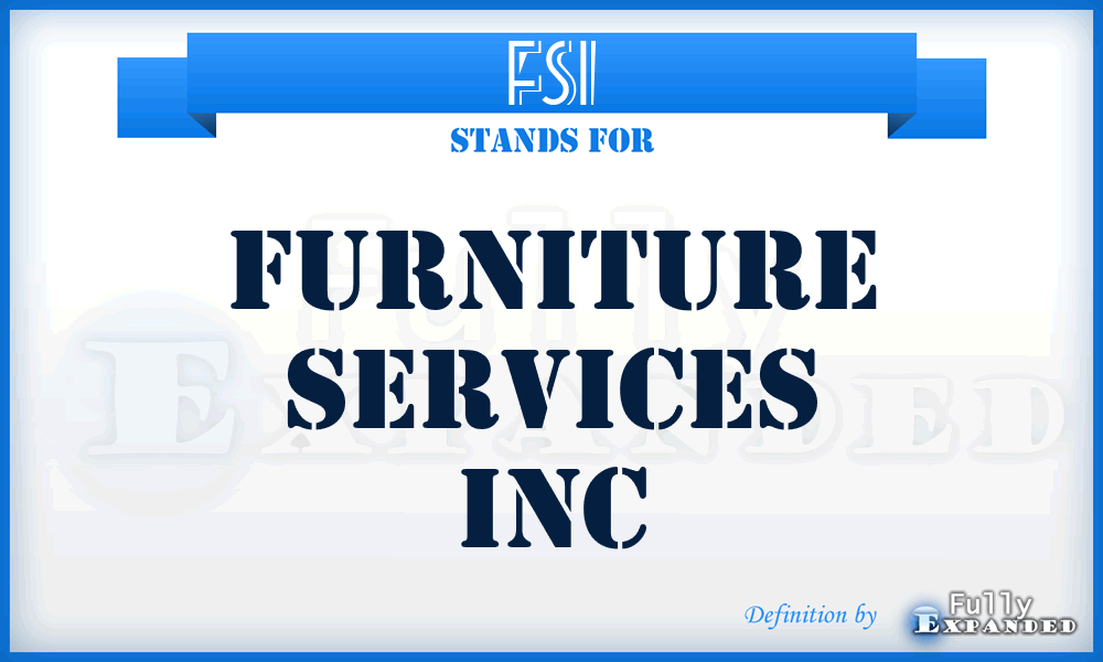 FSI - Furniture Services Inc