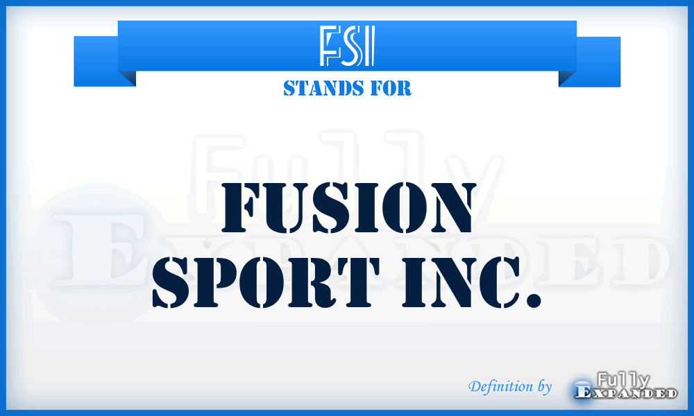 FSI - Fusion Sport Inc.