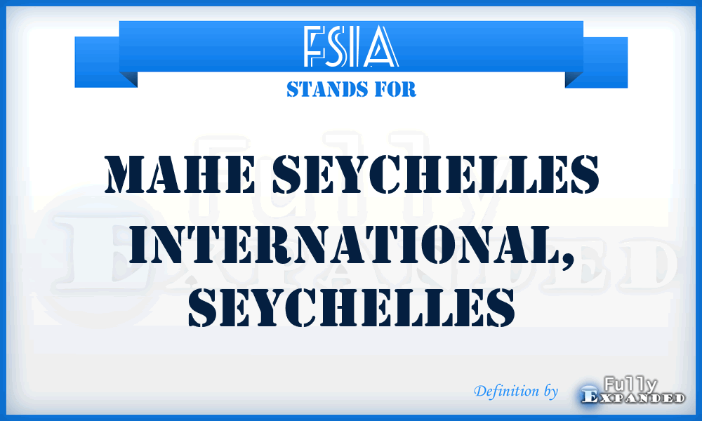 FSIA - Mahe Seychelles International, Seychelles