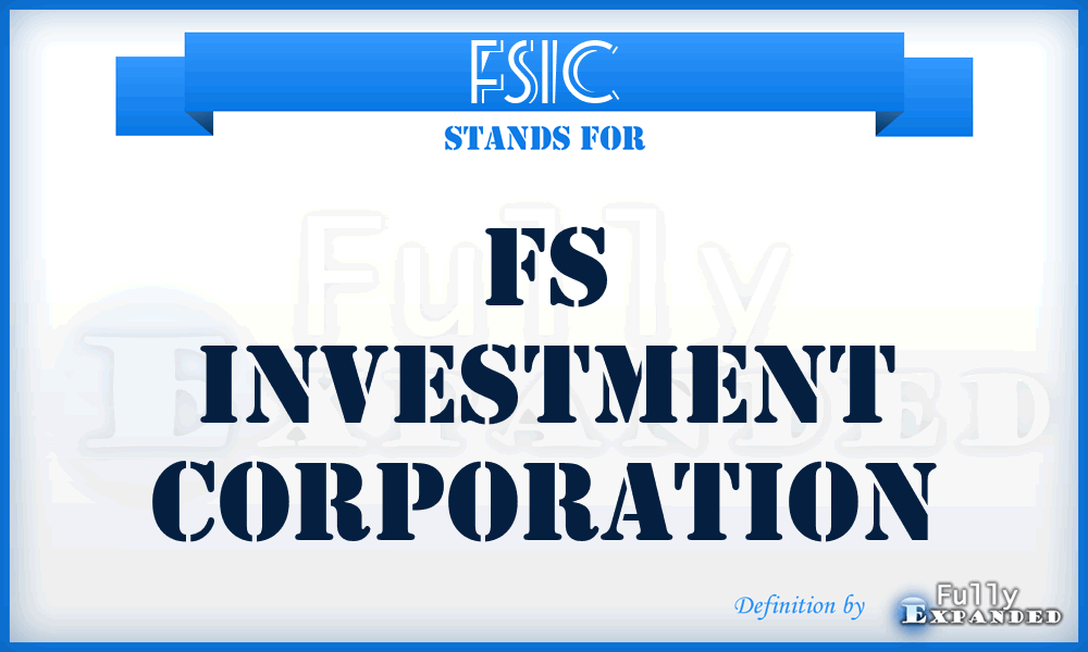 FSIC - FS Investment Corporation