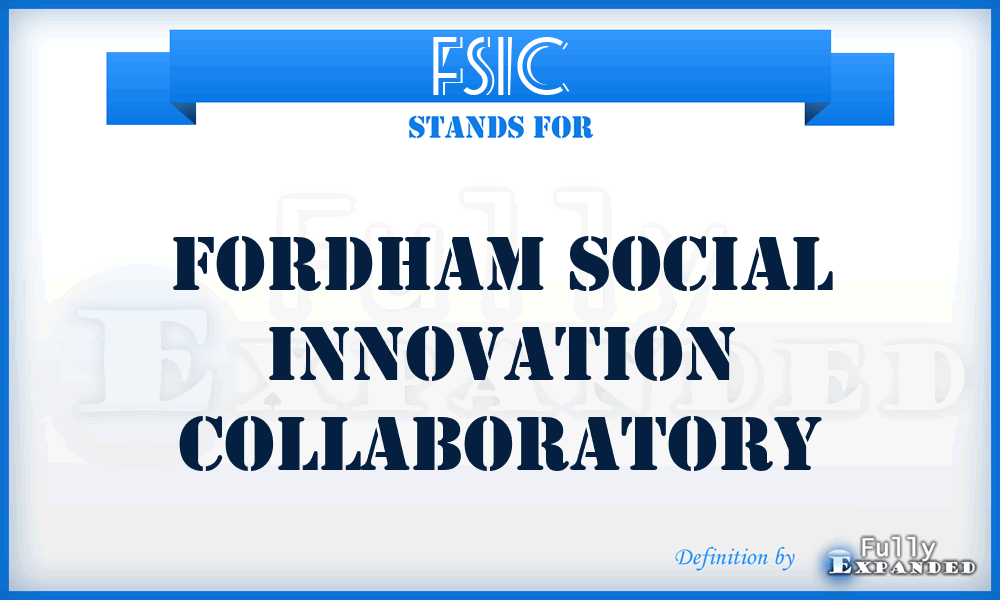 FSIC - Fordham Social Innovation Collaboratory