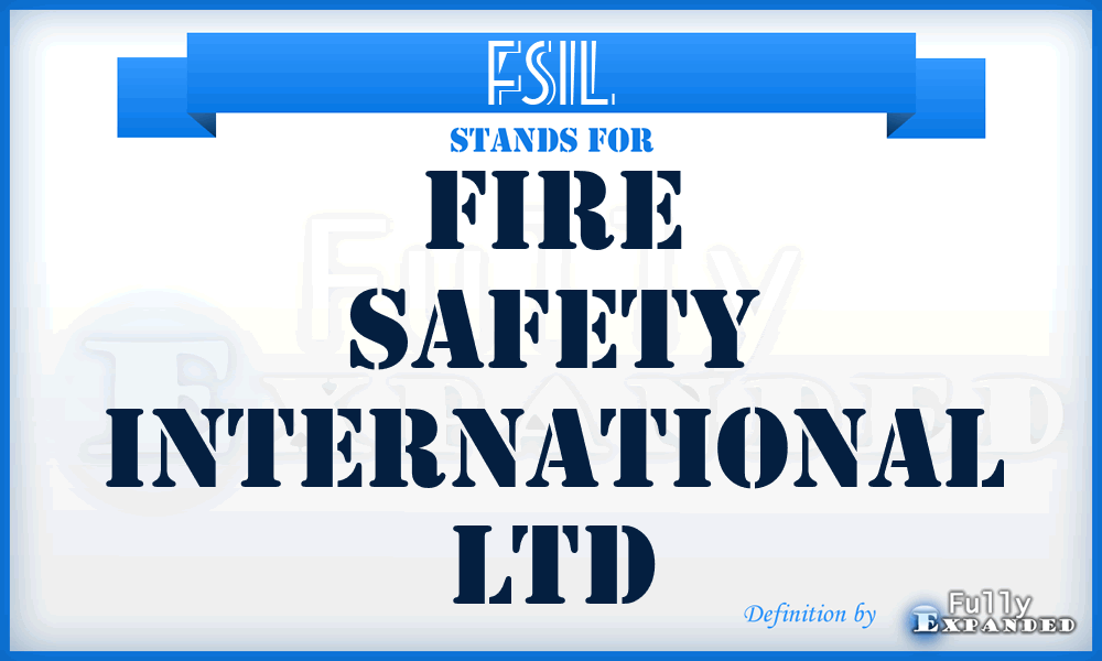 FSIL - Fire Safety International Ltd
