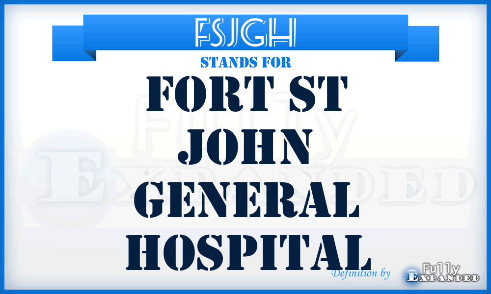 FSJGH - Fort St John General Hospital