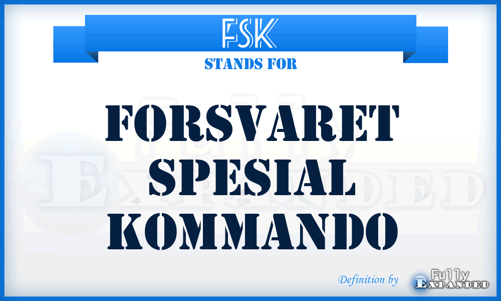 FSK - Forsvaret Spesial Kommando