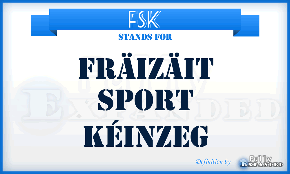 FSK - Fräizäit Sport Kéinzeg