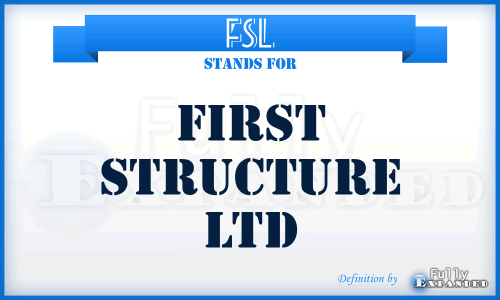 FSL - First Structure Ltd