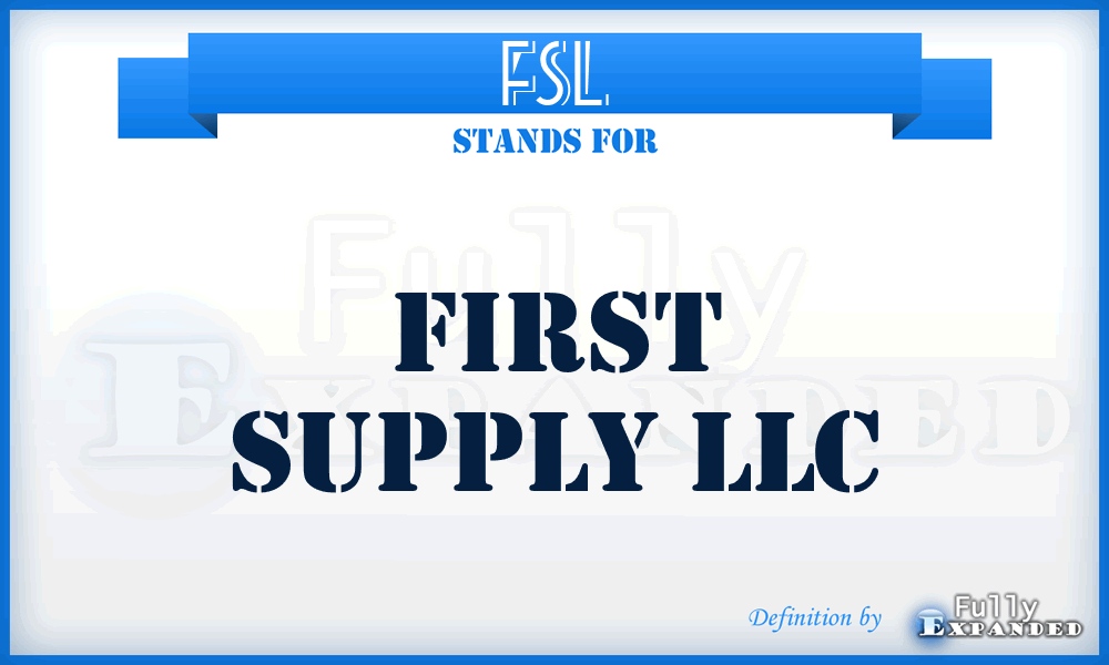 FSL - First Supply LLC