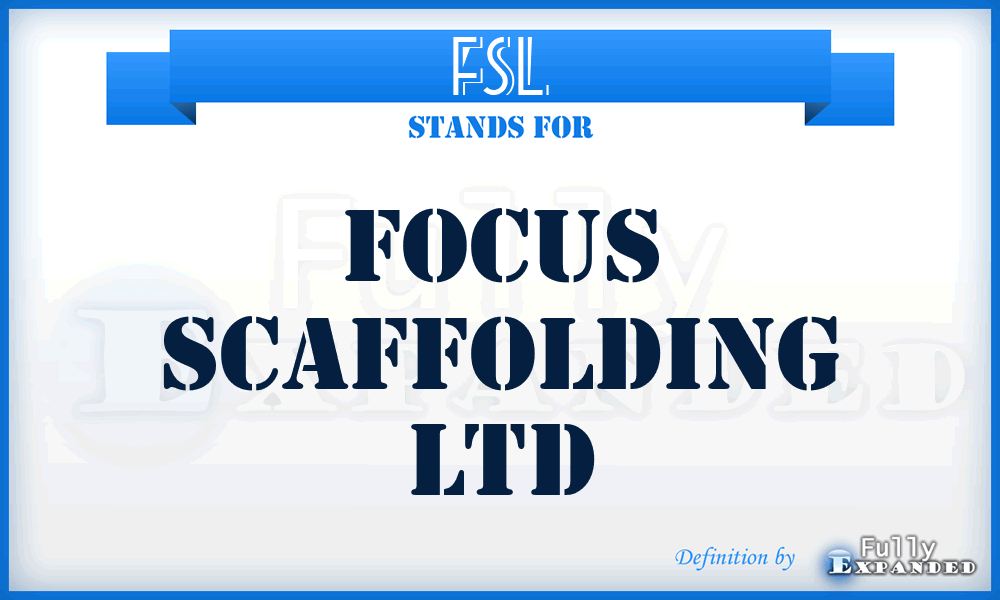 FSL - Focus Scaffolding Ltd