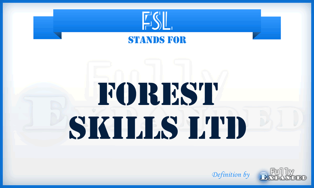 FSL - Forest Skills Ltd