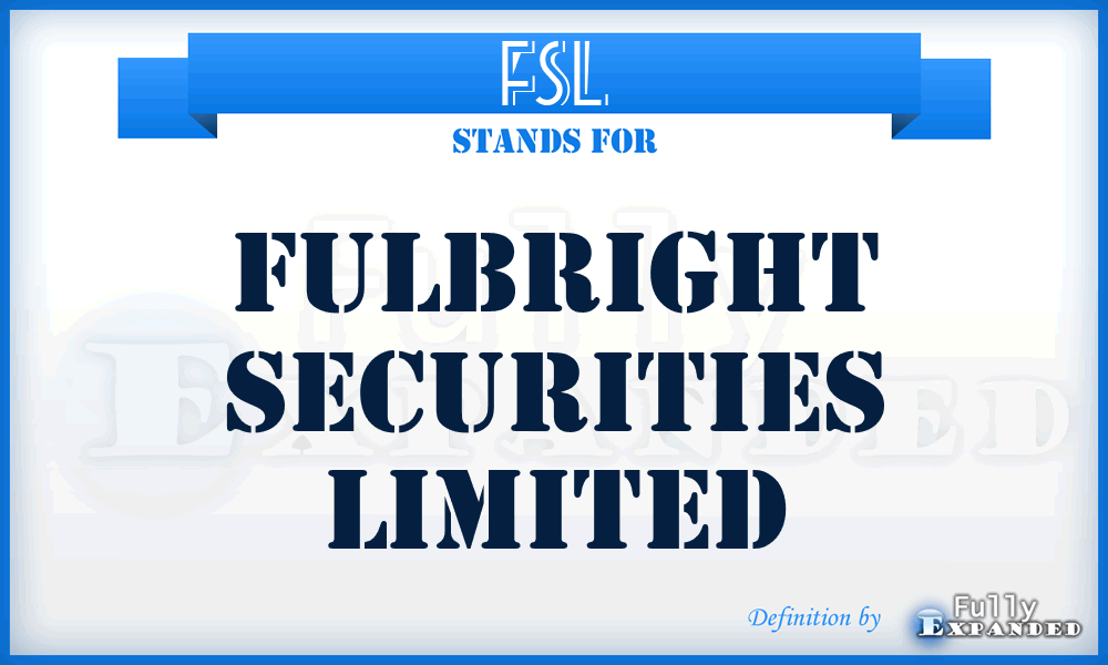 FSL - Fulbright Securities Limited