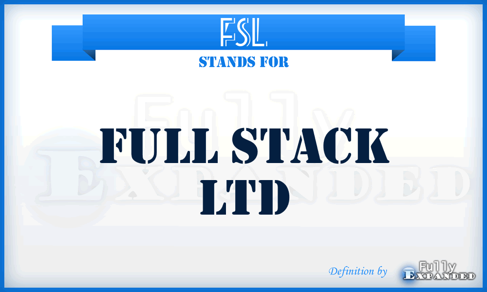 FSL - Full Stack Ltd