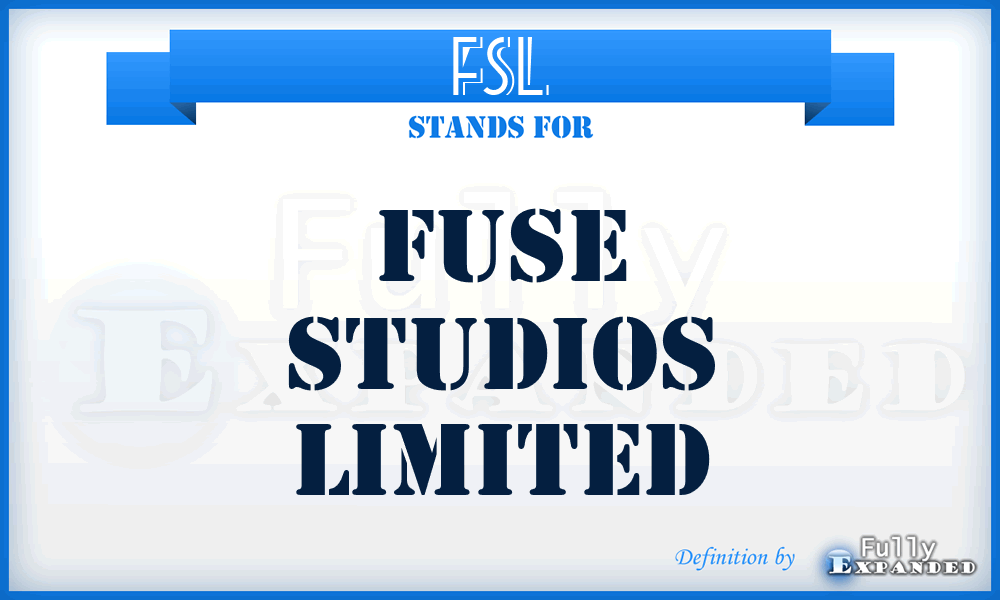 FSL - Fuse Studios Limited