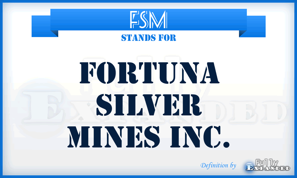 FSM - Fortuna Silver Mines Inc.