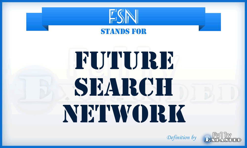 FSN - Future Search Network