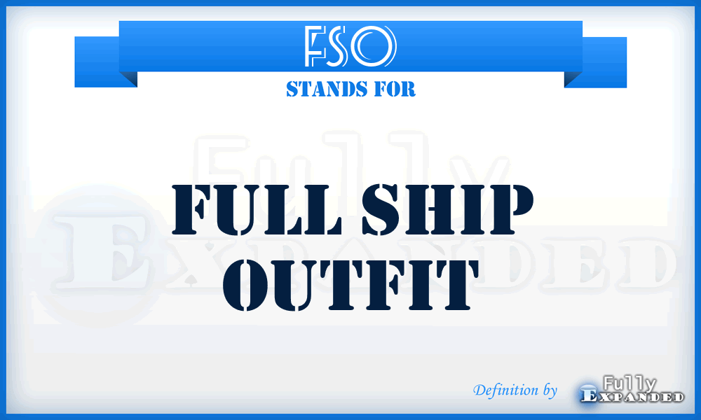 FSO - Full Ship Outfit