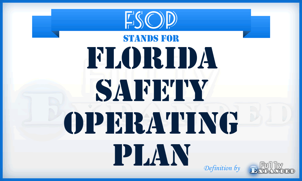 FSOP - Florida Safety Operating Plan